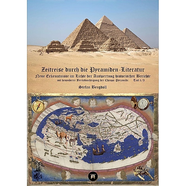 Zeitreise durch die Pyramiden-Literatur, Stefan Bergdoll