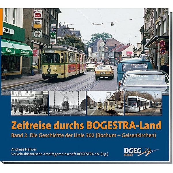 Zeitreise durchs Bogestra-Land.Bd.2, Andreas Halwer