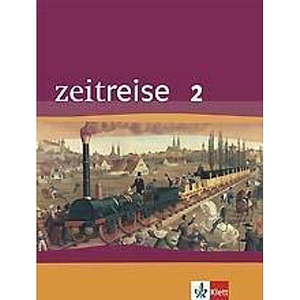 Zeitreise, Neubearbeitung: Bd.2 Schülerbuch m. Themenheft 'Kreuzüge/Reformation', Ausgabe Thüringen