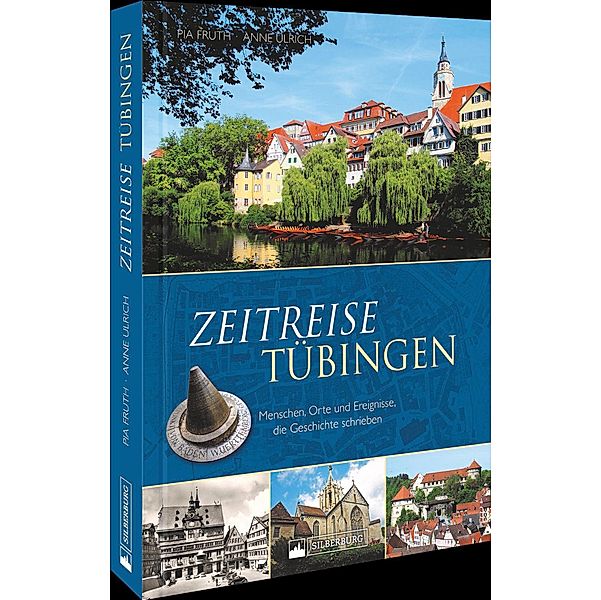 Zeitreise Tübingen, Pia Fruth, Anne Ulrich