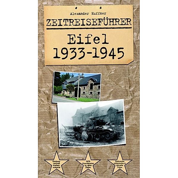 Zeitreiseführer Eifel 1933-1945, Alexander Kuffner