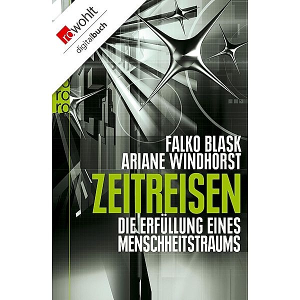 Zeitreisen / Sachbuch, Falko Blask, Ariane Windhorst