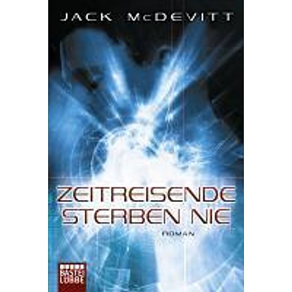 Zeitreisende sterben nie, Jack McDevitt