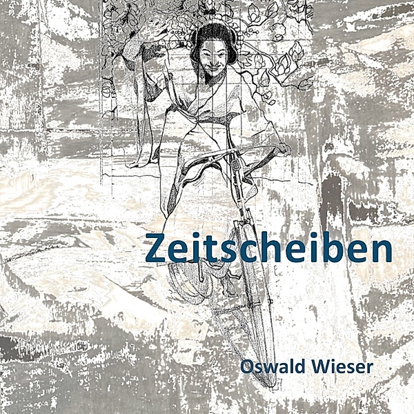 Zeitscheiben, Oswald Wieser