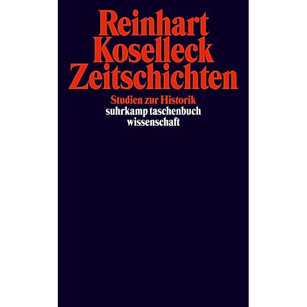 Zeitschichten, Reinhart Koselleck