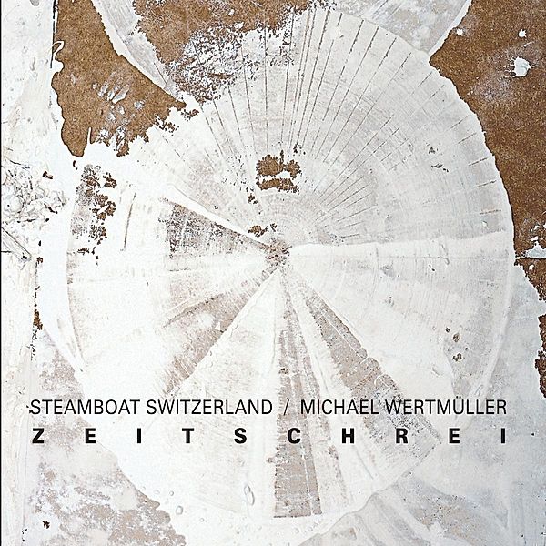 Zeitschrei (Vinyl), Steamboat Switzerland