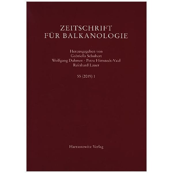 Zeitschrift für Balkanologie / 55,1 / Zeitschrift für Balkanologie 55 (2019) 1