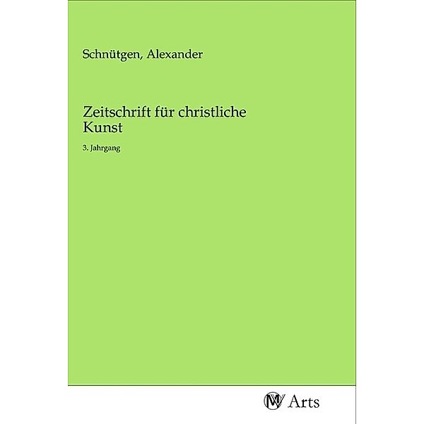 Zeitschrift für christliche Kunst