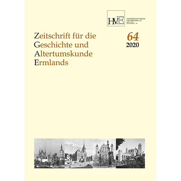Zeitschrift für die Geschichte und Altertumskunde Ermlands, Band 64-2020