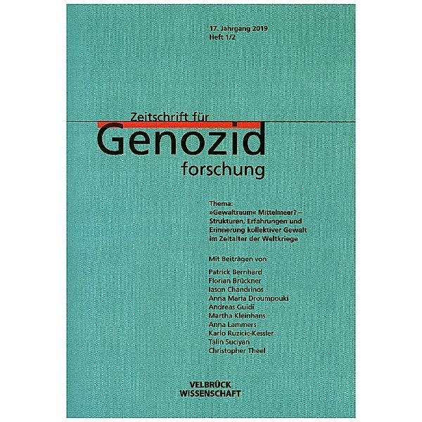 Zeitschrift für Genozidforschung. 17. Jg. 2019 Heft 1/2
