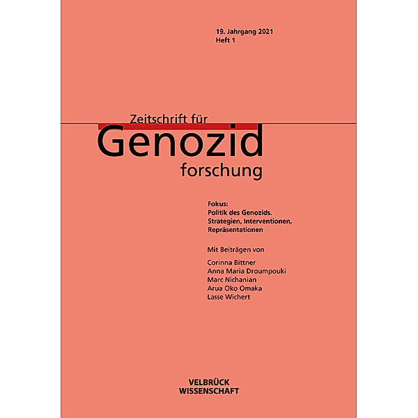 Zeitschrift für Genozidforschung. 19. Jg. 2021, Heft 1