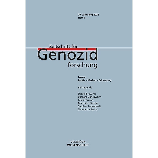 Zeitschrift für Genozidforschung. 20. Jg. 2022, Heft 1