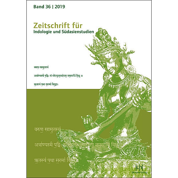 Zeitschrift für Indologie und Südasienstudien / 36 (2019) / Zeitschrift für Indologie und Südasienstudien, Band 36 (2019).Bd.36/2019