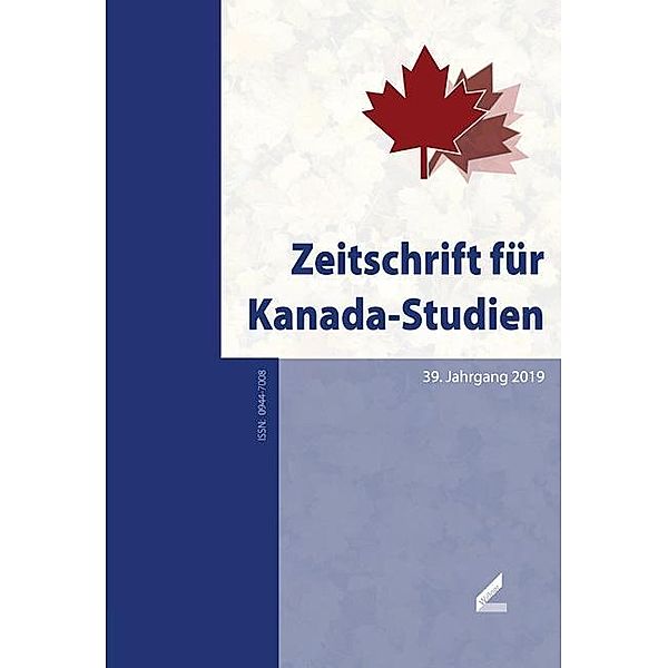 Zeitschrift für Kanada-Studien, Helga Bories-Sawala, Micheline Cambron, Sophie Dubois, Franca Iacovetta, Ekaterina Kozlova, Maria Mazzoli, Steffen Schneider