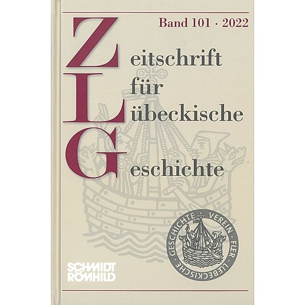 Zeitschrift für Lübeckische Geschichte Band 101 / 2022