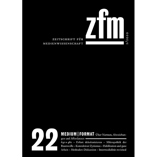 Zeitschrift für Medienwissenschaft 22 / ZfM - Zeitschrift für Medienwissenschaft Bd.22