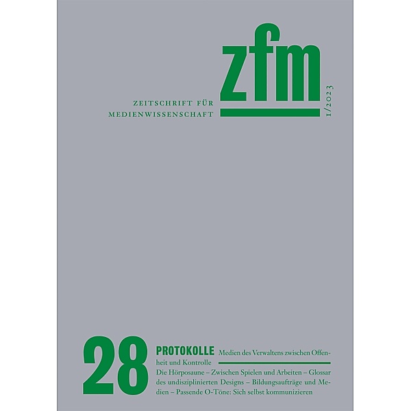 Zeitschrift für Medienwissenschaft 28 / ZfM - Zeitschrift für Medienwissenschaft Bd.28