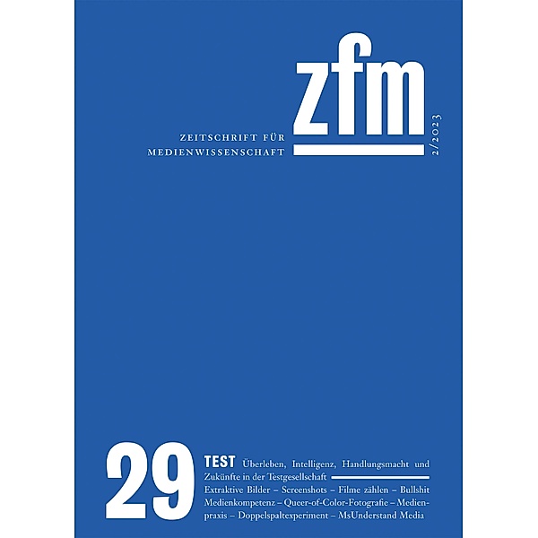 Zeitschrift für Medienwissenschaft 29 / ZfM - Zeitschrift für Medienwissenschaft Bd.29