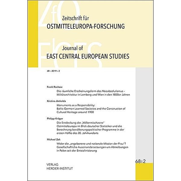 Zeitschrift für Ostmitteleuropaforschung / 68/2 / Zeitschrift für Ostmitteleuropa-Forschung 68/2 ZfO - Journal of East Central European Studies JECES 68/2, Karsten Brüggemann, Christian Lübke, Malgorzata Mazurek, Thomas Wünsch