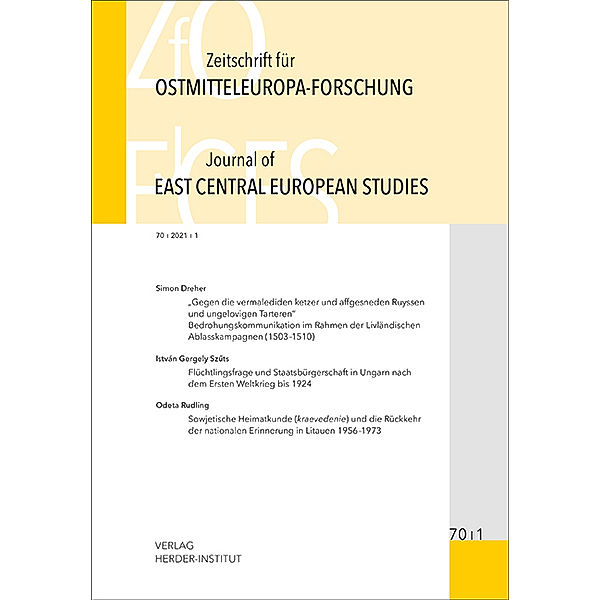 Zeitschrift für Ostmitteleuropaforschung / 70/1 / Zeitschrift für Ostmitteleuropa-Forschung (ZfO) 70/1 / Journal of East Central European Studies (JECES)