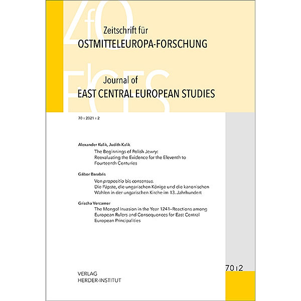 Zeitschrift für Ostmitteleuropaforschung / 70/2 / Zeitschrift für Ostmitteleuropa-Forschung (ZfO) 70/2 / Journal of East Central European Studies (JECES)