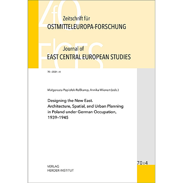 Zeitschrift für Ostmitteleuropaforschung / 70/4 / Zeitschrift für Ostmitteleuropa-Forschung (ZfO) 70/4 / Journal of East Central European Studies (JECES)
