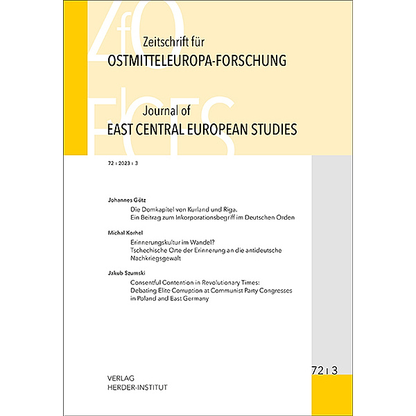 Zeitschrift für Ostmitteleuropaforschung / 72/3 / Zeitschrift für Ostmitteleuropa-Forschung (ZfO) 72/3 / Journal of East Central European Studies (JECES) 72/3