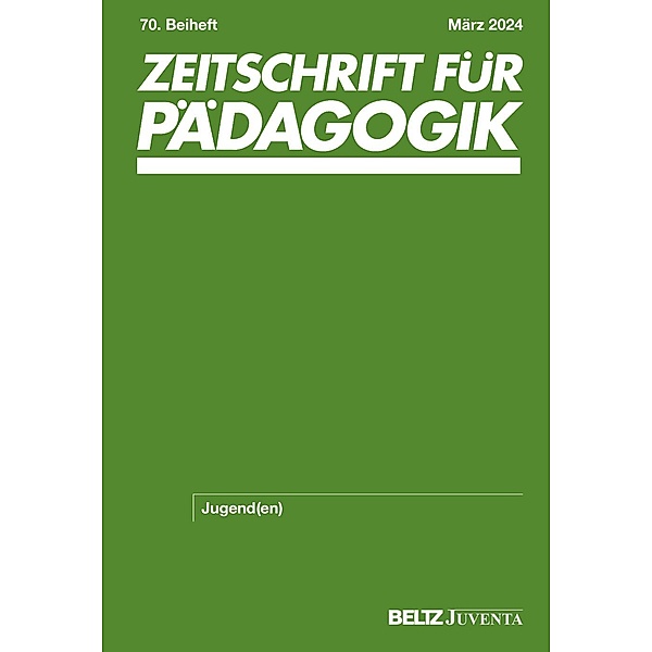 Zeitschrift für Pädagogik 70.Beiheft 2024: Jugend(en)