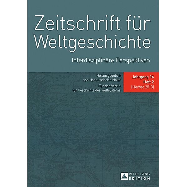 Zeitschrift fuer Weltgeschichte, 14. Jg. Heft 2/13, Zwg 2013/2