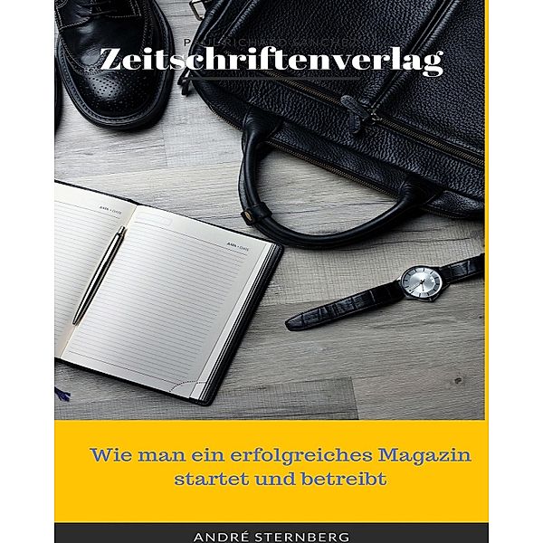 Zeitschriftenverlag, Andre Sternberg