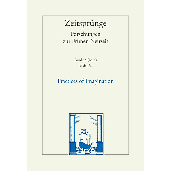 ZeitSprünge / 26 /2022 / Practices of Imagination, Jakob Moser