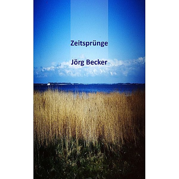 Zeitsprünge, Jörg Becker