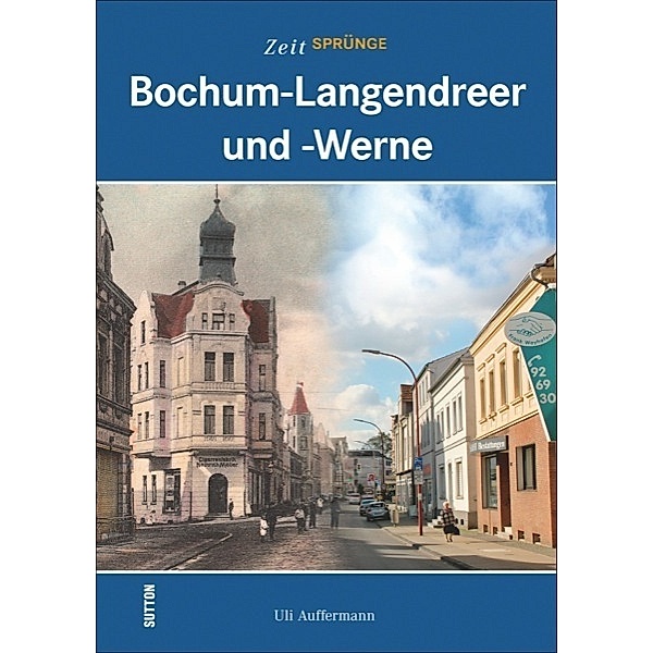 Zeitsprünge Bochum-Langendreer und -Werne, Uli Auffermann
