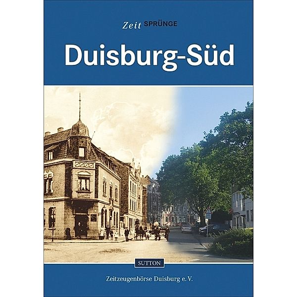 Zeitsprünge Duisburg-Süd