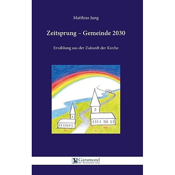 Zeitsprung - Gemeinde 2030, Matthias Jung