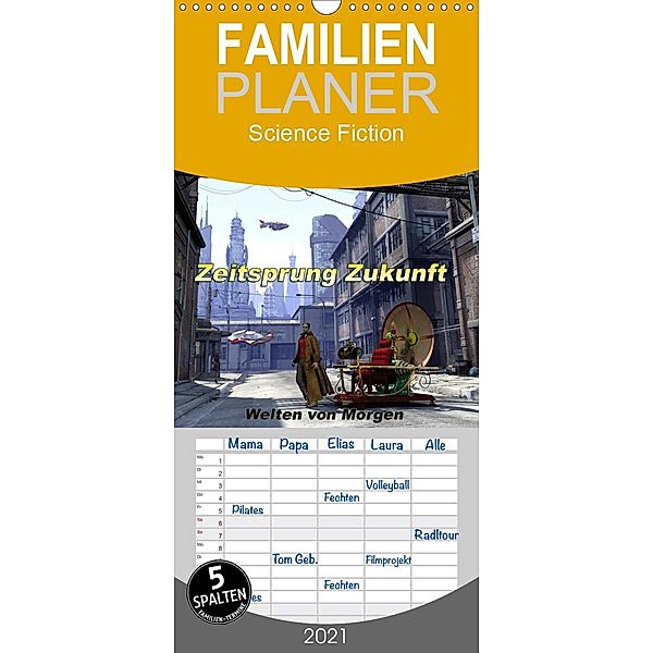 Zeitsprung Zukunft - Familienplaner hoch (Wandkalender 2021 , 21 cm x 45 cm, hoch), Karsten Schröder