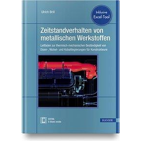 Zeitstandverhalten von metallischen Werkstoffen, m. 1 Buch, m. 1 E-Book, Ulrich Brill
