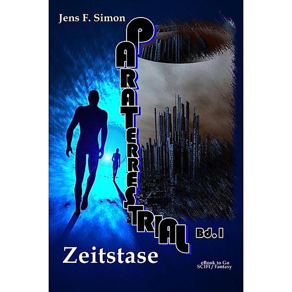 Zeitstase (PARATERRESTRIAL 1), Jens F. Simon