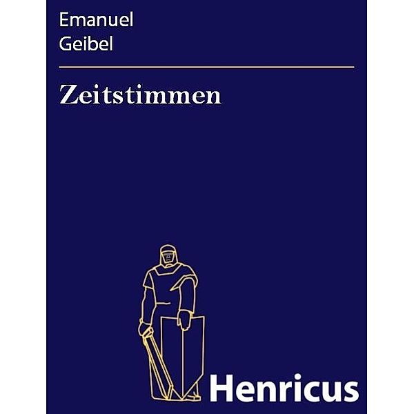 Zeitstimmen, Emanuel Geibel