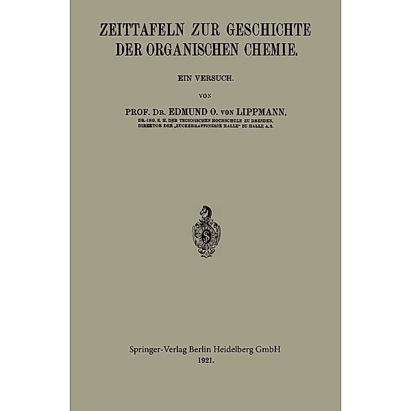 Zeittafeln zur Geschichte der Organischen Chemie, Edmund Oskar von Lippmann