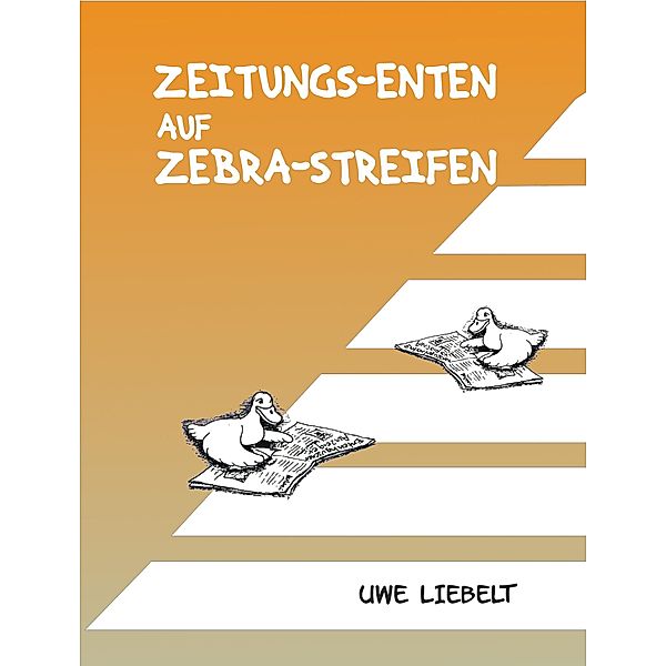 Zeitungsenten auf Zebrastreifen, Uwe Liebelt