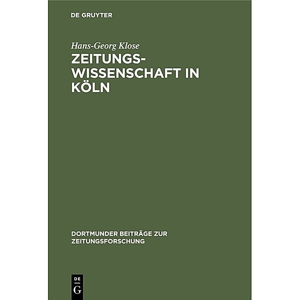 Zeitungswissenschaft in Köln, Hans-Georg Klose