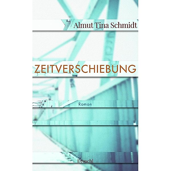 Zeitverschiebung, Almut T. Schmidt