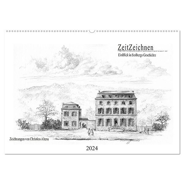 ZeitZeichnen - EinBlick in Stolbergs Geschichte (Wandkalender 2024 DIN A2 quer), CALVENDO Monatskalender, Calvendo, Christian Altena