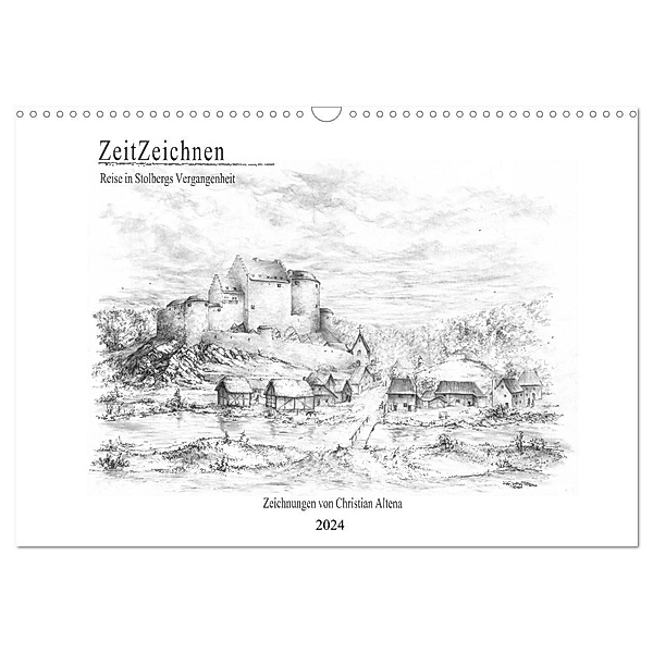 ZeitZeichnen - Reise in Stolbergs Vergangenheit (Wandkalender 2024 DIN A3 quer), CALVENDO Monatskalender, Calvendo, Christian Altena