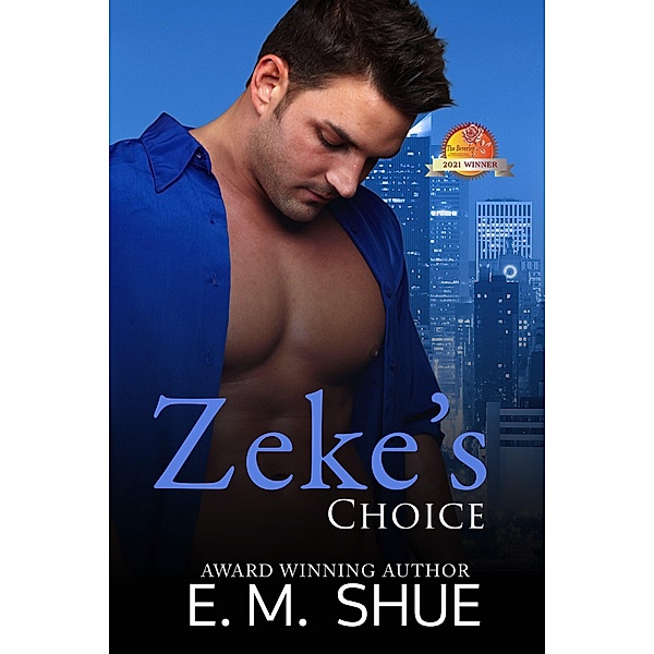 Zeke's Choice (Caine & Graco Saga, #2) / Caine & Graco Saga, E. M. Shue