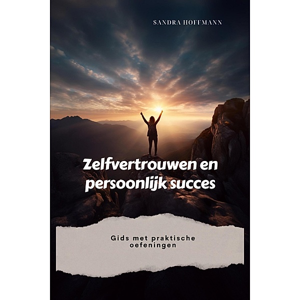 Zelfvertrouwen en persoonlijk succes, Sandra Hoffmann