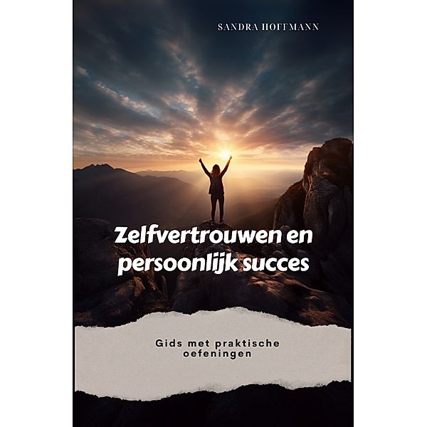 Zelfvertrouwen en persoonlijk succes, Sandra Hoffmann