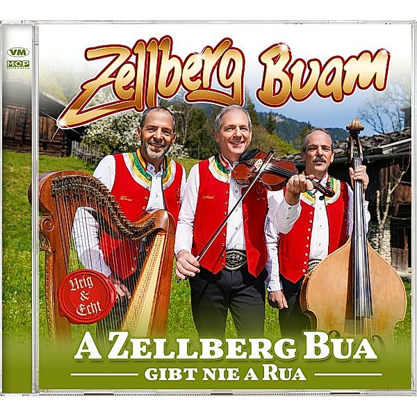 Zellberg Buam - A Zellberg Buam gibt nie a Rua CD, Zellberg Buam