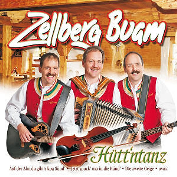 Zellbergbuam Hütt'Ntanz, Zellberg Buam